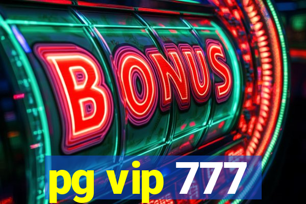 pg vip 777